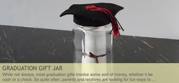 Make a Graduation Cap Gift Jar
