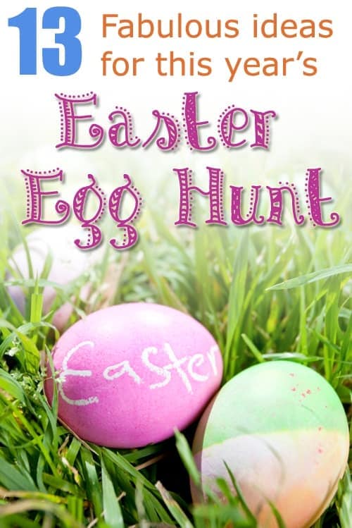 Easter Egg Hunts: 13 Fabulous Ideas