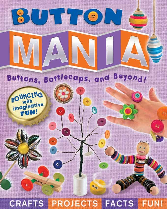 Button Mania: Buttons, Bottlecaps and Beyond! by Amanda Formaro of Crafts by Amanda