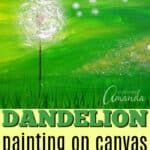 dandelion painting on canvas pin image