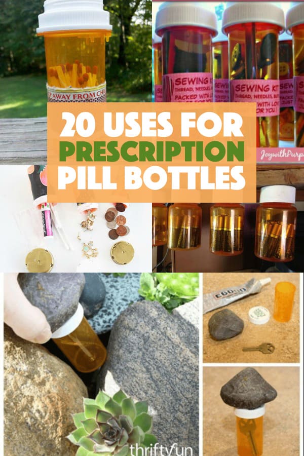 15 Uses for Empty Pill Bottles Around the House, DIY Projects