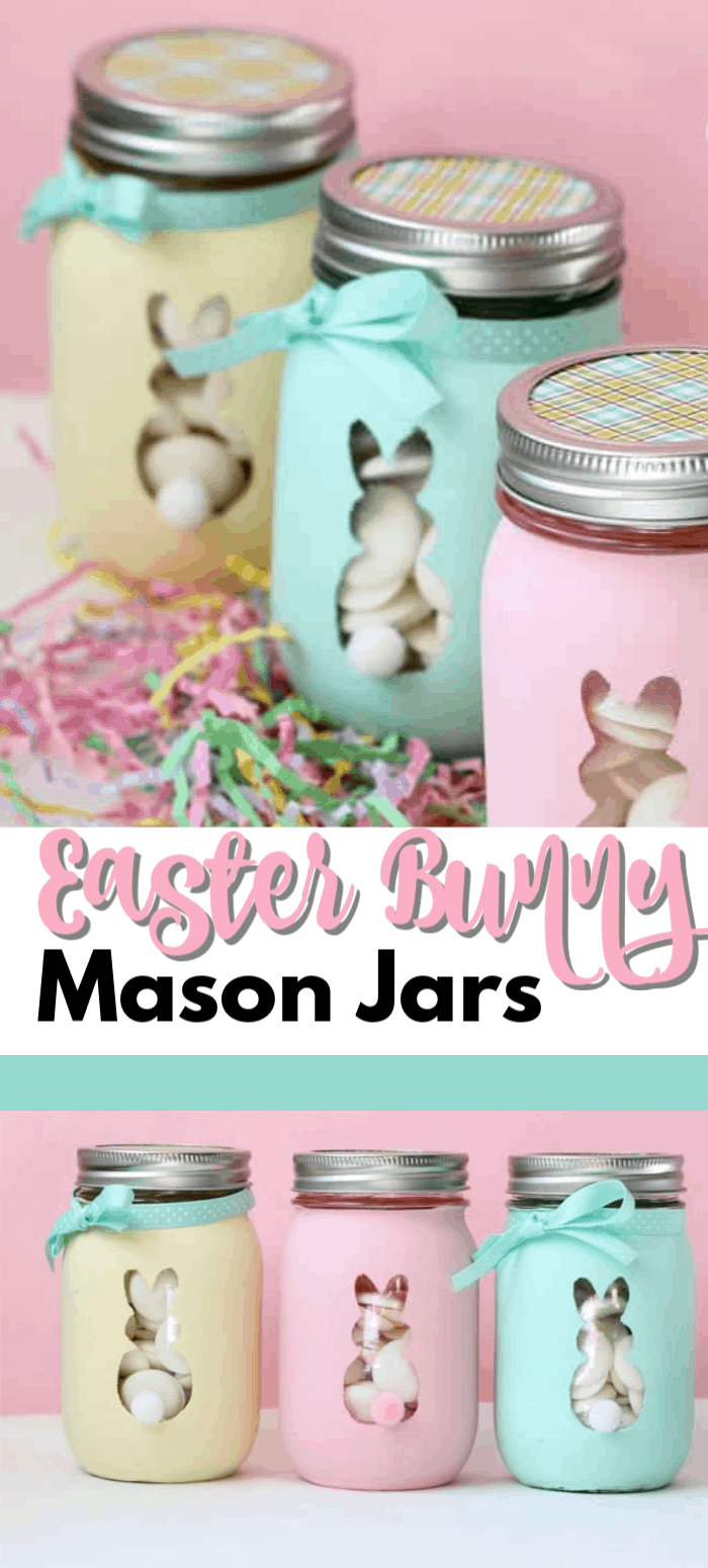 Easter Bunny Mason Jars An Adorable And Easy Easter Craft