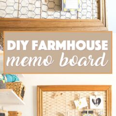 Create your own farmhouse inspired DIY memo board for displaying your to-do lists as well as your favorite photos and inspirational quotes.