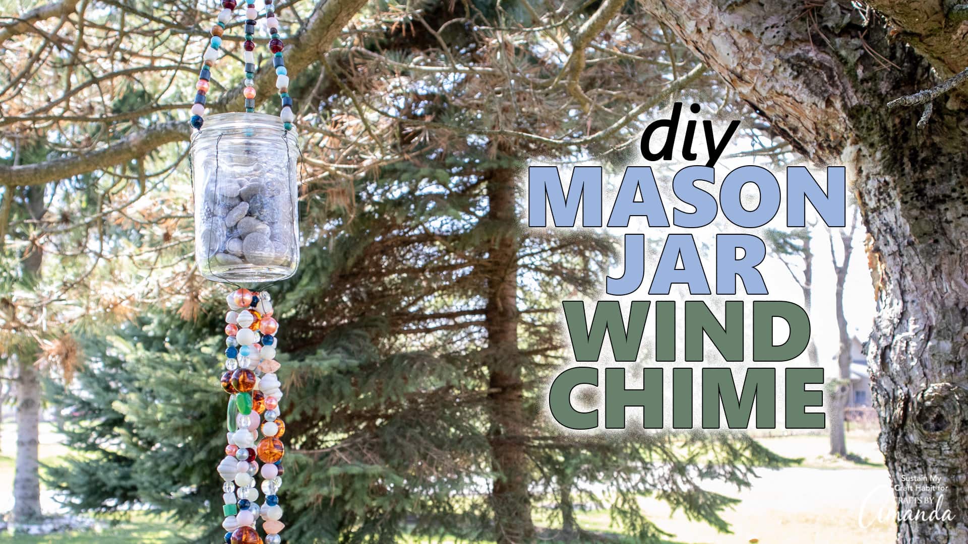 Mason Jar Wind Chime - Crafts by Amanda - Mason Jar Crafts